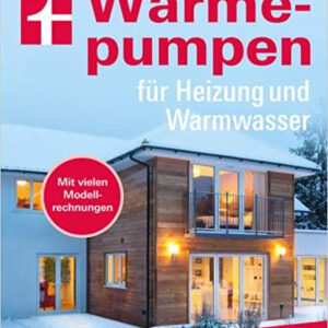 stiftung warentest - Fachbuch Wärmepumpen für Heizung und Warmwasser von Hans-Jürgen Seifert