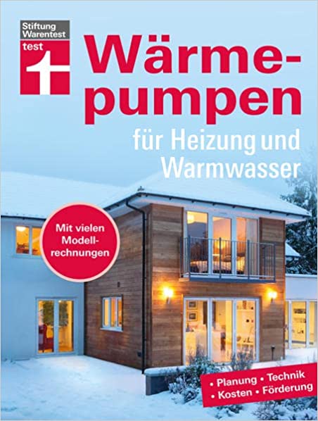 stiftung warentest - Fachbuch Wärmepumpen für Heizung und Warmwasser von Hans-Jürgen Seifert