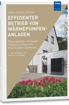 Fachbuch Effizienter Betrieb von Wärmepumpenanlagen 3. Auflage - Hans-Jürgen Seifert